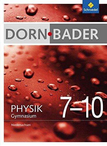 Franz Bader - Dorn / Bader Physik SI - Ausgabe 2012 für Niedersachsen: Gesamtband 7-10 - Preis vom 09.10.2026 07:28:09 h