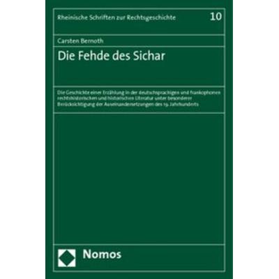 Die Fehde des Sichar, Taschenbuch von Carsten Bernoth, Nomos, 978-3-8329-3894-9