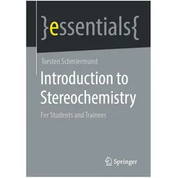 Introduction to Stereochemistry, Fachbücher von Torsten Schmiermund