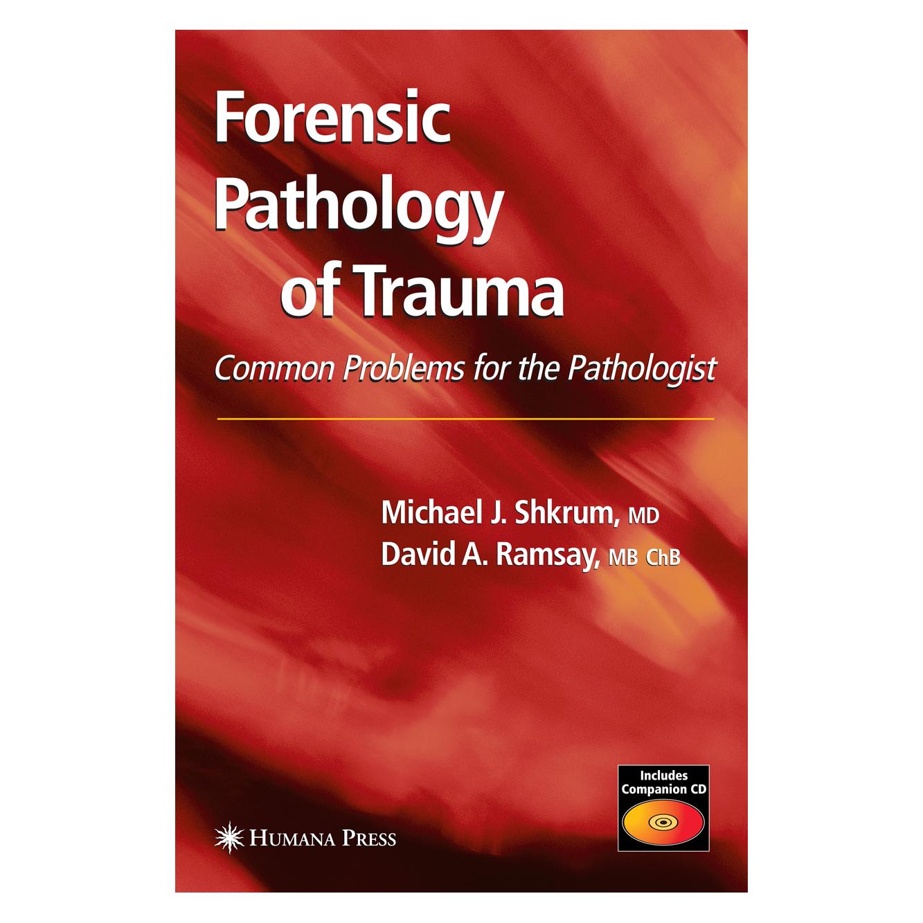Springer Forensic Pathology of Trauma (Englisch, Softcover, David A. Ramsay, Michael J. Shkrum) (55965206)