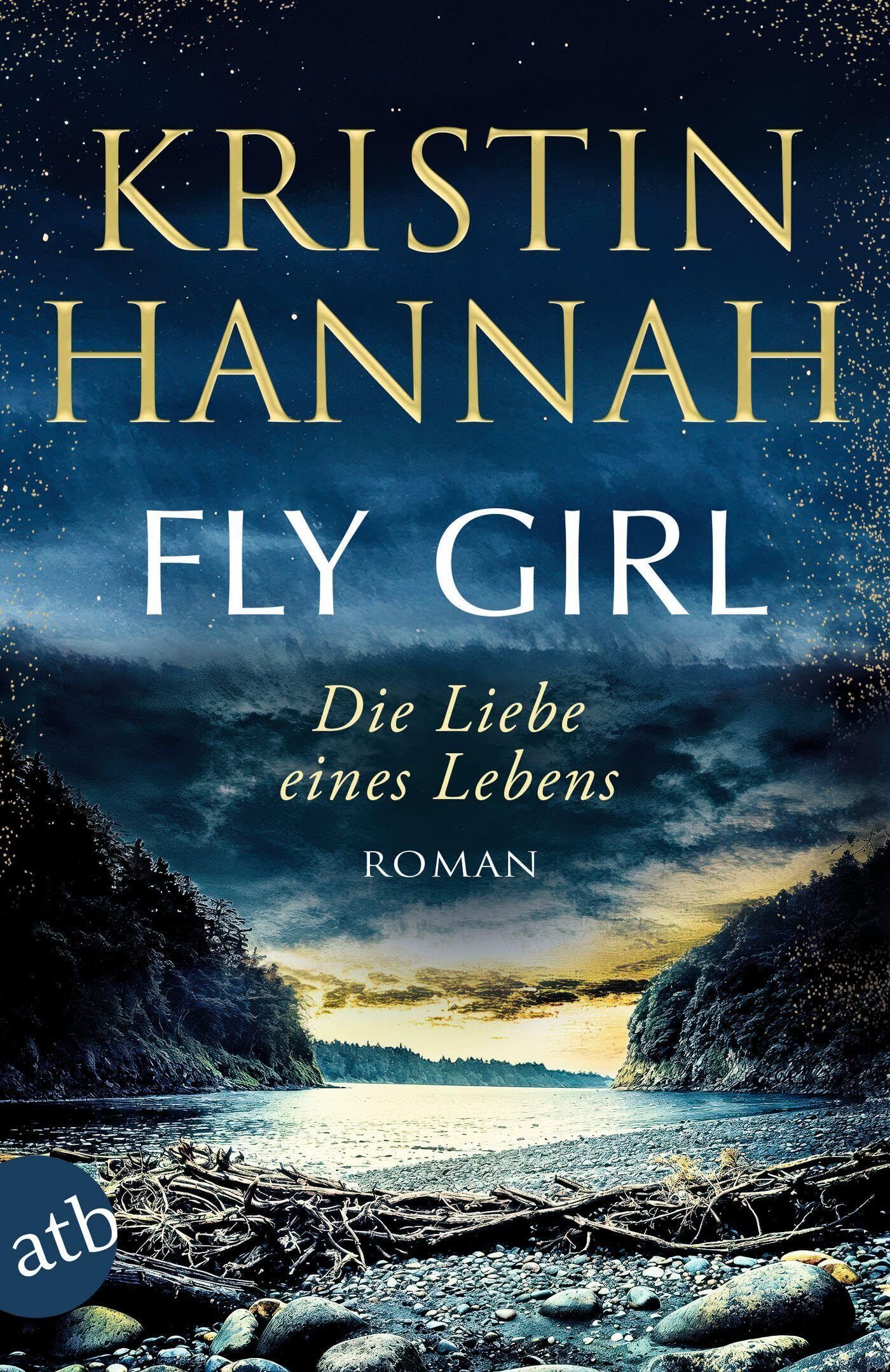 Kristin Hannah - Fly Girl - Die Liebe eines Lebens - Preis vom 16.10.2026 11:41:07 h