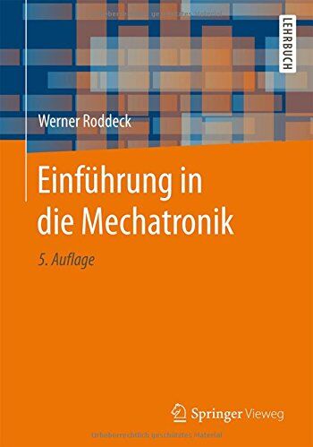 Werner Roddeck - Einführung in die Mechatronik - Preis vom 14.10.2026 23:07:16 h