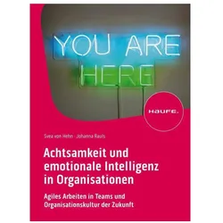 Achtsamkeit und emotionale Intelligenz in Organisationen, Fachbücher von Svea von Hehn, Johanna Rauls