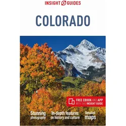 Insight Guides Colorado (Travel Guide with Free Ebook), Ratgeber von Insight Guides