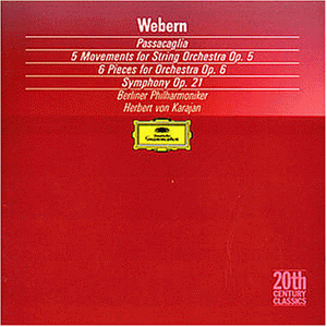 Anton Webern: Passacaglia / 5 Sätze Op. 5 / 6 Stücke Op. 6 / Symphony Op. 21 - Preis vom 09.10.2026 07:28:09 h