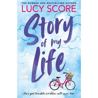 Story Of My Life, Taschenbuch von Lucy Score, Hodder And Stoughton