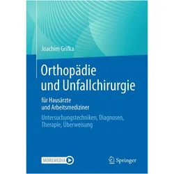 Grifka:Orthopädie und Unfallchirurgie f, Fachbücher von Joachim Grifka