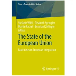 The State of the European Union, Fachbücher von Stefanie Wöhl, Elisabeth Springler, Bernhard Zeilinger, Martin Pachel