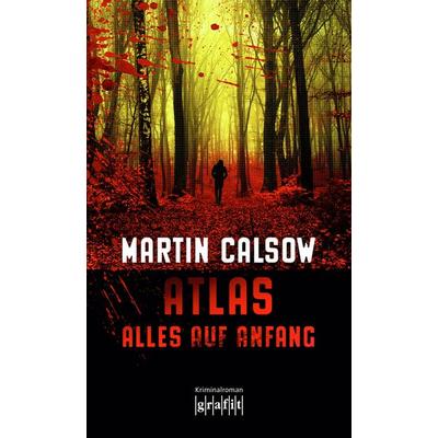 Atlas – Alles auf Anfang, Taschenbuch von Martin Calsow, Grafit