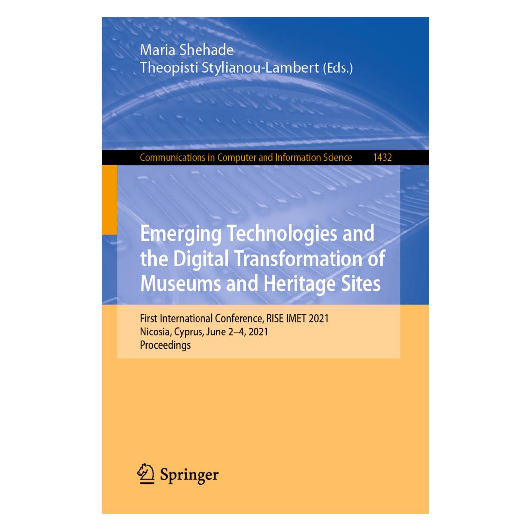 Springer Emerging Technologies and the Digital Transformation of Museums and Heritage Sites (Englisch, Softcover, Maria Shehade, Theopisti Stylianou-Lambert) (56203460)