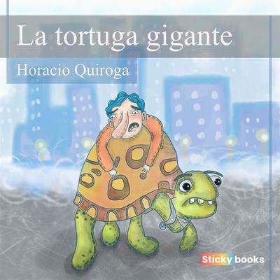 La tortuga gigante - Horacio Quiroga, Audio, 9789585283435