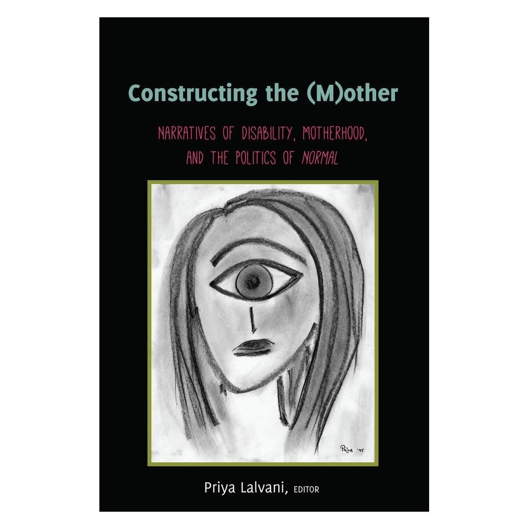 Peter Lang Constructing the (M)other (Englisch, Softcover, Priya Lalvani, Scot Danforth, Susan L. Gabel) (56110629)