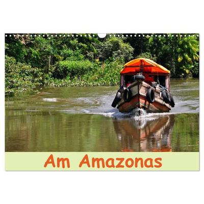 Am Amazonas (Wandkalender 2027 DIN A3 quer), CALVENDO Monatskalender