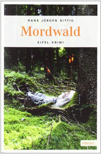 Sittig, Hans Jürgen - Mordwald - Preis vom 13.10.2026 11:25:28 h