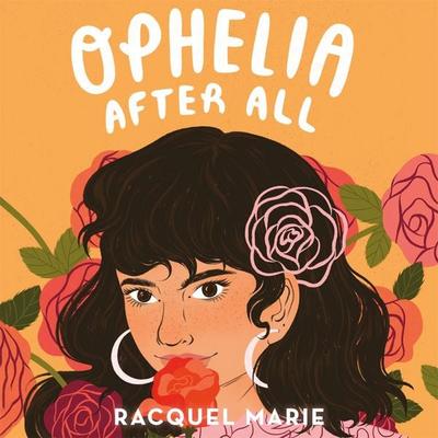 Ophelia After All - Racquel Marie, Audio, 9781035015702