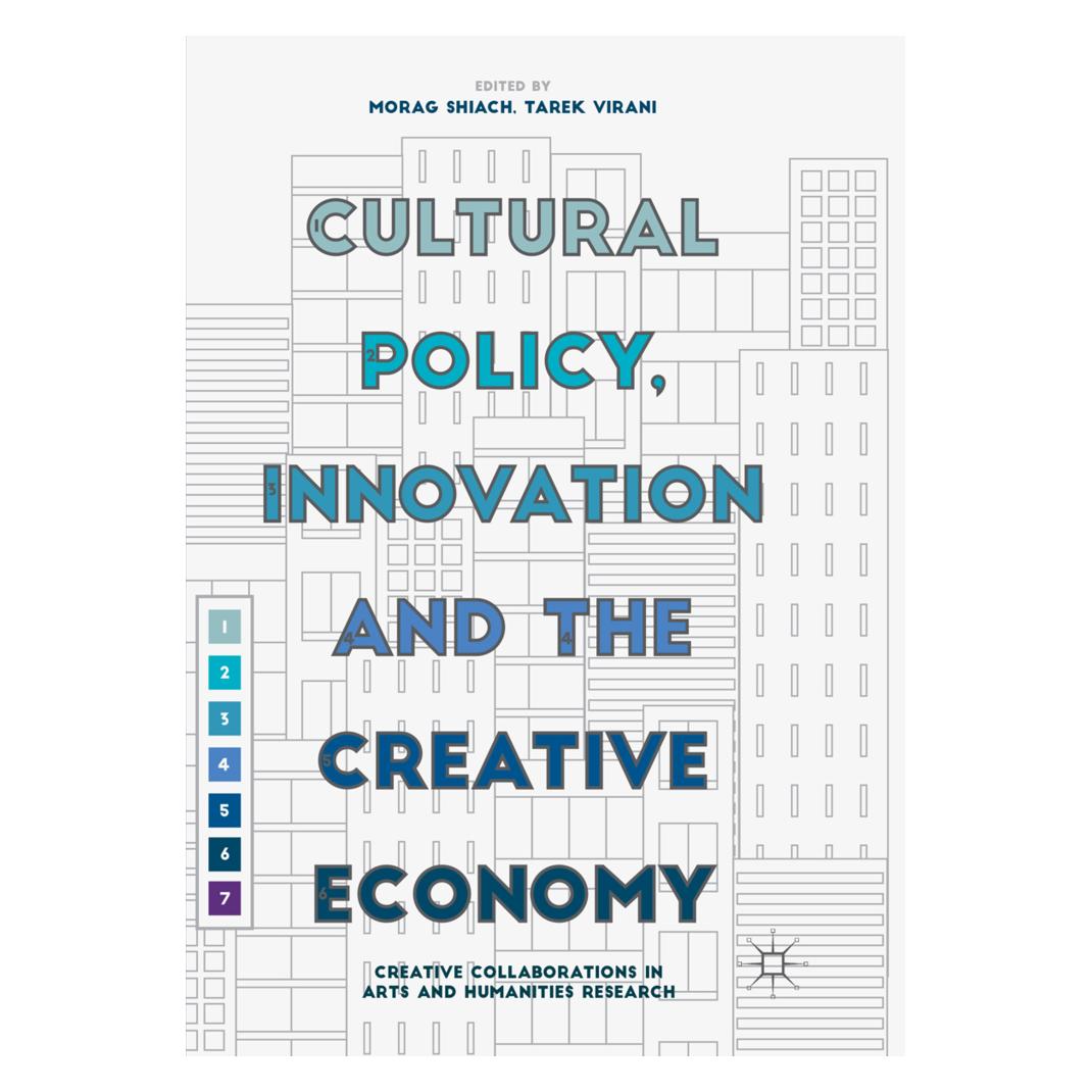 Springer Cultural Policy, Innovation and the Creative Economy (Englisch, Softcover, Morag Shiach, Tarek Virani) (56005910)