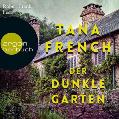 Der dunkle Garten - Tana French, Audio, 9783732452545