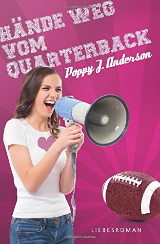 Anderson, Poppy J. - Hände weg vom Quarterback - Preis vom 09.10.2026 07:28:09 h
