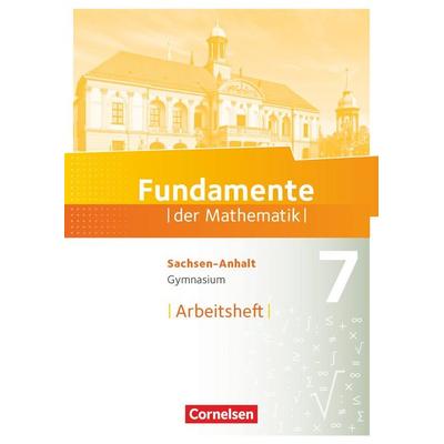 Fundamente der Mathematik - Sachsen-Anhalt ab 2015 - 7. Schuljahr, Taschenbuch von , Cornelsen Verlag, 978-3-06-009364-9