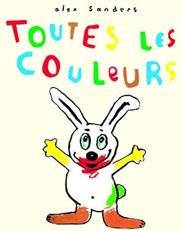 Alex Sanders - Toutes les couleurs - Preis vom 09.10.2026 07:28:09 h