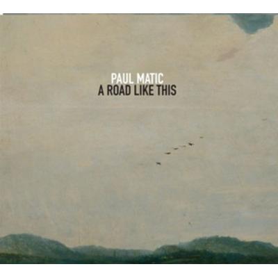 A Road Like This - Paul Matic, Vinyl