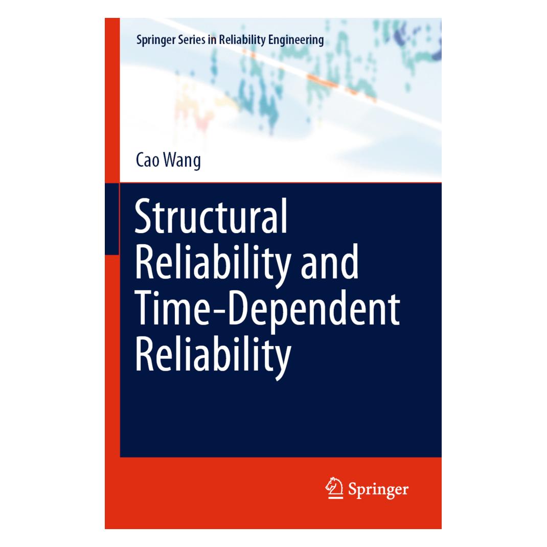 Springer Structural Reliability and Time-Dependent Reliability (Englisch, Softcover, Cao Wang) (56223957)