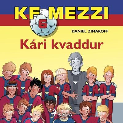 KF Mezzi 6 - Kári kvaddur - Daniel Zimakoff, Audio, 9788726915709