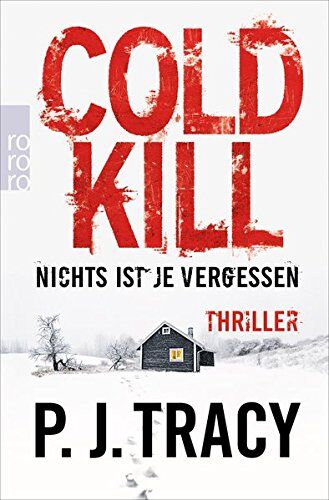 Tracy, P. J. - Cold Kill. Nichts ist je vergessen (Monkeewrench, Band 7) - Preis vom 06.10.2026 07:26:00 h