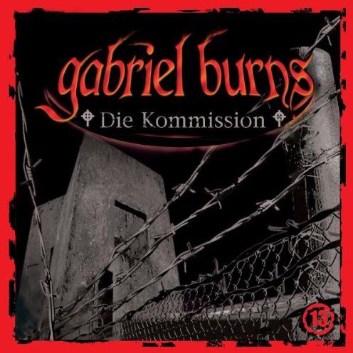 Gabriel Burns - 13: die Kommission - Preis vom 08.10.2026 07:26:42 h