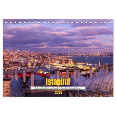 Istanbul - Lebendige Metropole voller Geschichte und Pracht (Tischkalender 2026 DIN A5 quer), CALVENDO Monatskalender