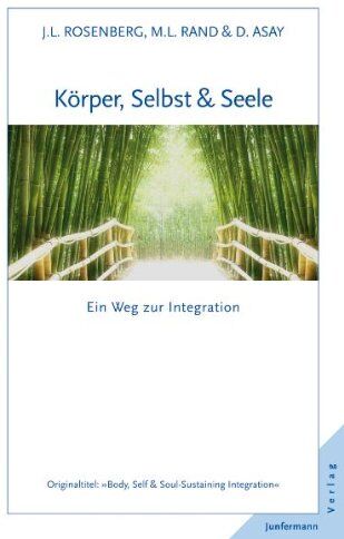 Rosenberg, Jack Lee - Körper, Selbst & Seele. Ein Weg zur Integration - Preis vom 11.10.2026 03:10:56 h