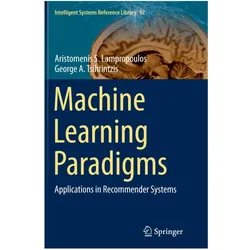 Machine Learning Paradigms, Fachbücher von George A. Tsihrintzis, Aristomenis S. Lampropoulos