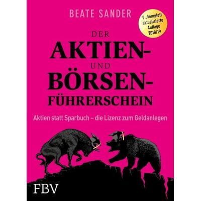 Der Aktien- und Börsenführerschein, Taschenbuch von Beate Sander, Finanzbuch Verlag