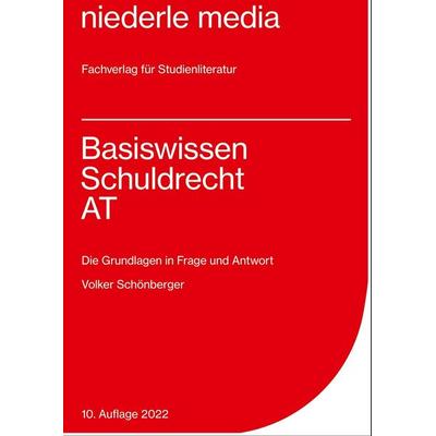Basiswissen Schuldrecht AT - 2022, Taschenbuch von Volker Schönberger, Niederle, J