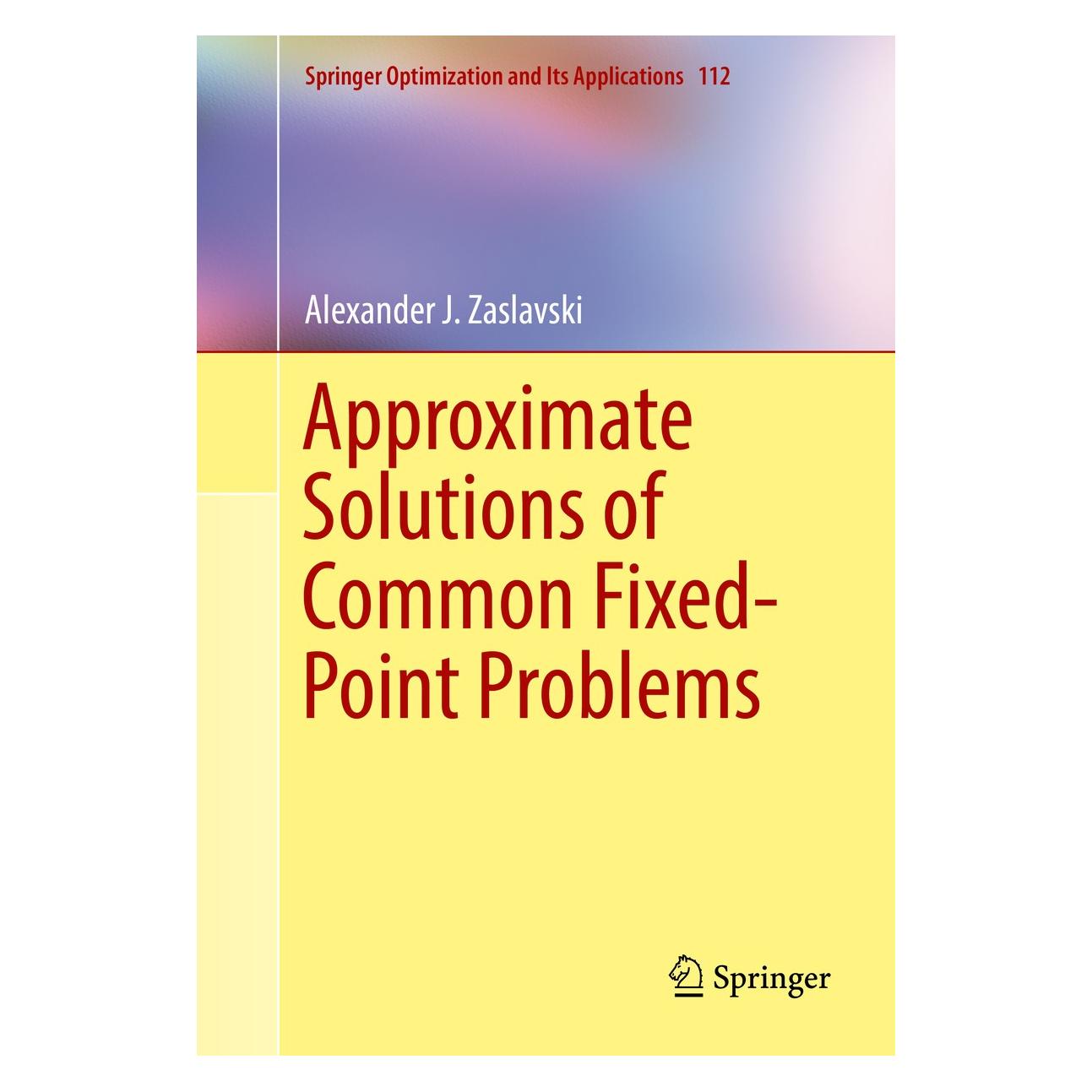 Springer Zaslavski:Approximate Solutions of Comm (Englisch, Hardcover, Alexander J. Zaslavski) (9783319332536)