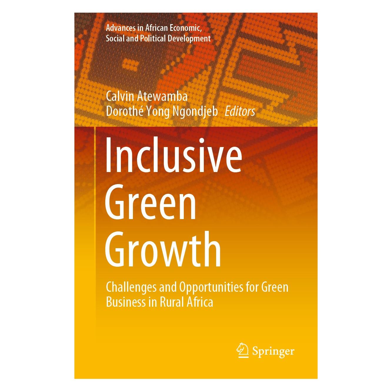Springer Inclusive Green Growth (Englisch, Hardcover, Calvin Atewamba, Dorothé Yong Ngondjeb) (9783030441791)