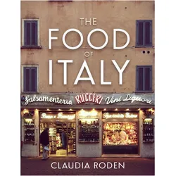 The Food of Italy, Ratgeber von Claudia Roden
