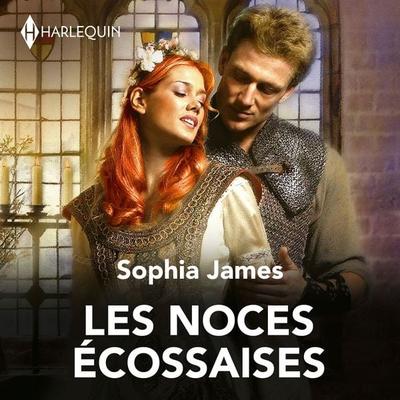 Les noces écossaises - Sophia James, Audio, 9782280496933