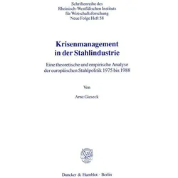 Krisenmanagement in der Stahlindustrie., Fachbücher von Arne Gieseck
