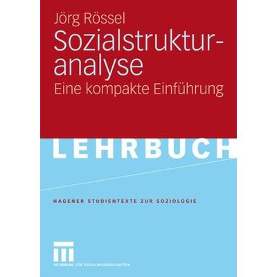 Sozialstrukturanalyse, Taschenbuch von Jörg Rössel, VS Verlag für Sozialwissenschaften