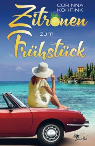 Corinna Kohfink - Zitronen zum Frühstück: Liebesroman (Buchhandelsausgabe) - Preis vom 18.10.2026 19:22:15 h