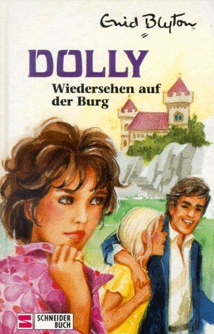 Enid Blyton - Dolly Bd. 10: Wiedersehen auf der Burg - Preis vom 05.10.2026 03:47:11 h