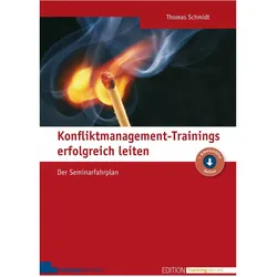 Konfliktmanagement-Trainings erfolgreich leiten, Fachbücher von Thomas Schmidt