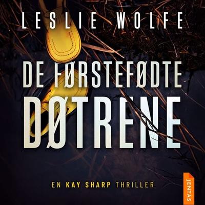 De førstefødte døtrene - Leslie Wolfe, Audio, 9788742850411