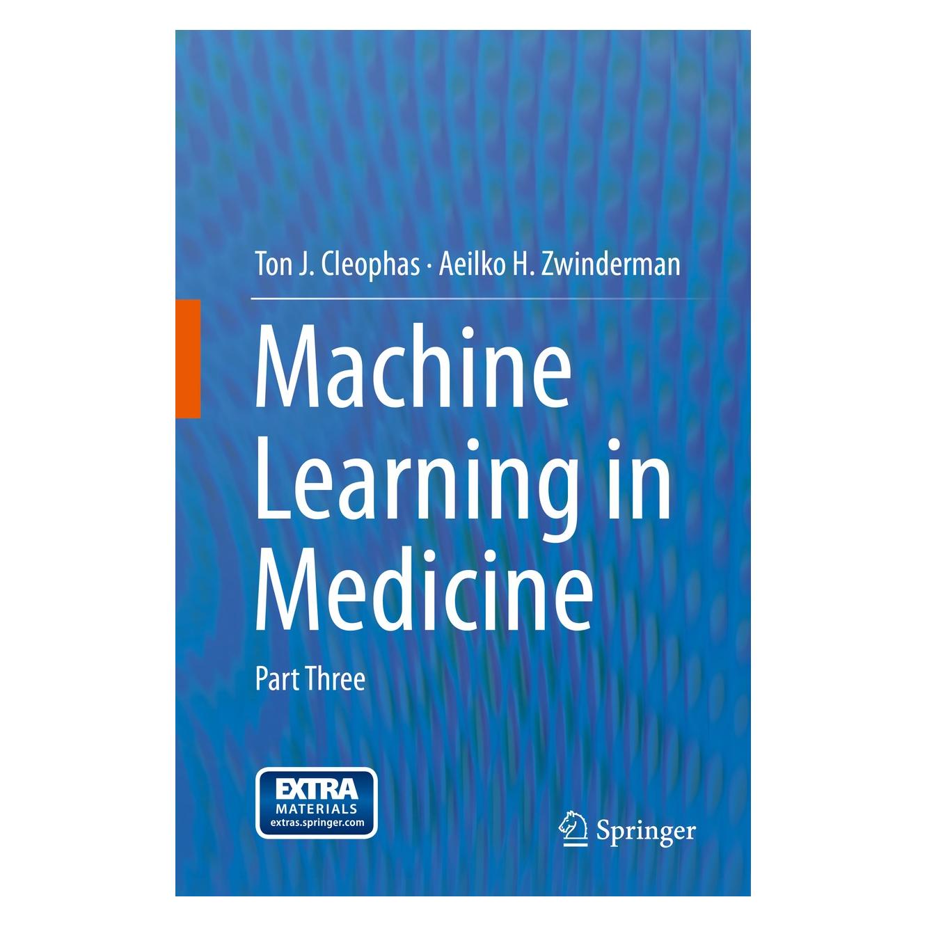 Springer Machine Learning in Medicine (Englisch, Hardcover, Aeilko H. Zwinderman, Ton J. Cleophas) (9789400778689)