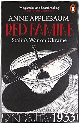 Anne Applebaum - Red Famine: Stalin's War on Ukraine - Preis vom 09.10.2026 07:28:09 h