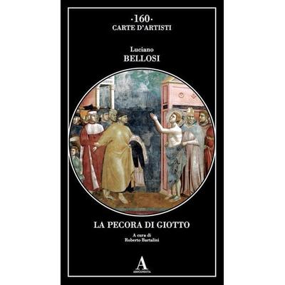 La pecora di Giotto, Taschenbuch von Luciano Bellosi, Abscondita