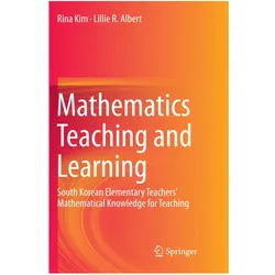 Mathematics Teaching and Learning, Fachbücher von Rina Kim, Lillie R Albert