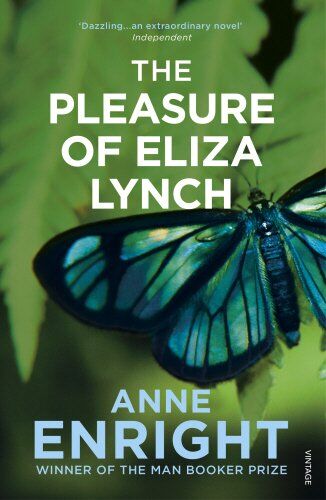 Anne Enright - The Pleasure Of Eliza Lynch - Preis vom 02.10.2026 23:42:20 h