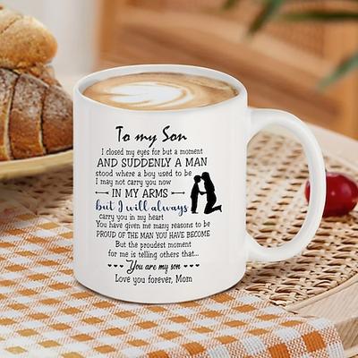 1 Geburtstagsgeschenk-Tasse für Sohn, 325 ml, Keramik-Kaffeetasse „To My Son Love Mom Touching Quote", tolles Weihnachtsgeschenk, Abschlussgeschenk für ihn, Weihnachts-Mutter-Sohn-Geschenk